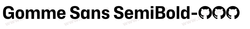Gomme Sans SemiBold字体转换